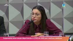 Empresária interrompe depoimento à CPMI por motivos médicos - 23/02/26 Empresária interrompe depoimento à CPMI por motivos médicos - 23/02/26