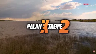 Palan Extreme 2 - Erzurum 2026