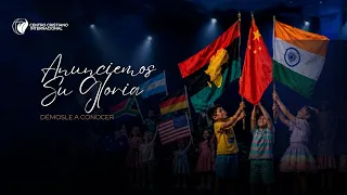 Anunciemos Su Gloria, Demosle a conocer