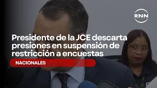 JCE President dismisses pressure regarding suspension of poll restrictions