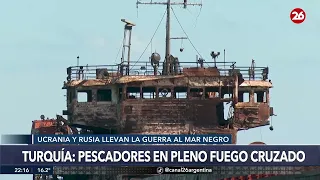 🚨 GUERRA EN EL MAR NEGRO | Pescadores turcos quedan en medio del fuego cruzado #26Global