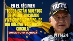 "Están muertos de miedo; Diosdado vive como vampiro, de día duerme y de noche circula": Tuto Quiroga "Están muertos de miedo; Diosdado vive como vampiro, de día duerme y de noche circula": Tuto Quiroga