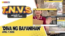 Trending N’ Viral Show: Diwa ng Bayanihan | April 7 2026