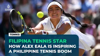 Alex Eala’s Wimbledon run sparks tennis boom in the Philippines
