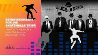 Kultur an der Brücke: BLUESAORSCH für die Skatehalle Trier