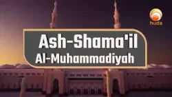 Ash Shamil Al Muhammadiyah Episode 52 Sheikh Assim Al Hakeem #new #hudatv