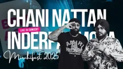 Чани Наттан и Индерпал Мога | Концерт на MirchiFest 2025 — Полное выступление
