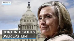 Hillary Clinton testifies over Epstein and urges Trump to be questioned | RTÉ News