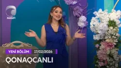 Qonaqcanlı - Mətanət Əsədova, Elnarə Abdullayeva, Mirələm Mirələmov, Orxan Göyçaylı  17.02.2026