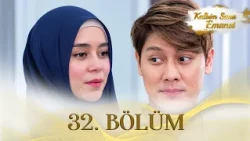 Kalbim Sana Emanet - Endonezya Dizisi | 32. Bölüm @kanal7
