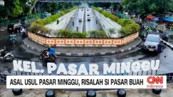 Asal Usul Pasar Minggu, Risalah Si Pasar Buah