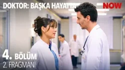 Doktor: Başka Hayatta 4. Bölüm 2. Fragmanı @DoktorBaşkaHayattaResmi​