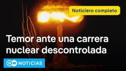 ? DW Noticias 5 de febrero: Expira el pacto de control que limita desarrollar armas nucleares