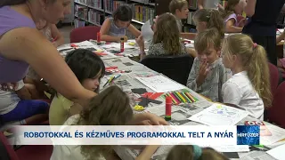 Robotokkal és kézműves programokkal telt a nyár