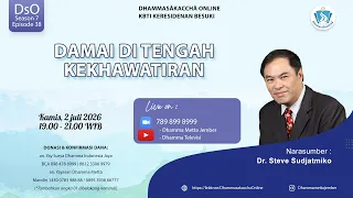 Damai di Tengah Kekhawatiran || Dr. Steve Sudjatmiko