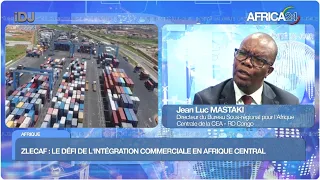 L’Invité du Jour - Jean-Luc Mastaki, Directeur Sous-régional pour l'Afrique Centrale de la CEA