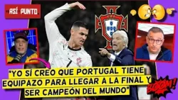 PEKERMAN tiene razón, PORTUGAL TIENE EQUIPAZO para GANAR EL MUNDIAL. Hernán EXPLOTA | Es Así y Punto PEKERMAN tiene razón, PORTUGAL TIENE EQUIPAZO para GANAR EL MUNDIAL. Hernán EXPLOTA | Es Así y Punto