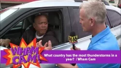 What country gets the most thunderstorms per year?| Wham Cam