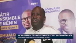 Mobilisation des mouvements pour WADAGNI-TALATA : Certains participants se prononcent