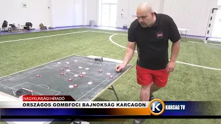 ORSZÁGOS GOMBFOCI BAJNOKSÁG KARCAGON