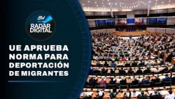 Parlamento Europeo respalda norma de detención y deportación a migrantes | Radar Digital | Ecuavisa Parlamento Europeo respalda norma de detención y deportación a migrantes | Radar Digital | Ecuavisa