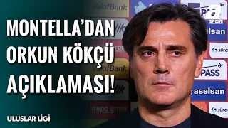 Orkun Kökçü’nün Durumu Nasıl? Vincenzo Montella Açıkladı! | Türkiye - İtalya