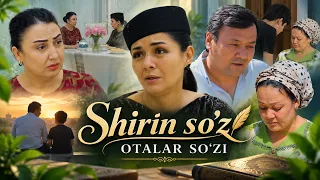 Ширин сўз | ОТАЛАР СЎЗИ