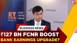 ₹127 Billion FCNR(B) Bonanza: Anuj Singla Explain Impact On Indian Banks |JP Morgan India Conference