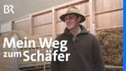 Azubi-Alltag als Schäfer: Kilians Weg in die Schäferei | Was bleibt 3/6 | Handwerk | BR