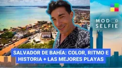 Salvador de Bahía: Color, historia y las mejores playas #ModoSelfie | Programa completo (04/04/26)