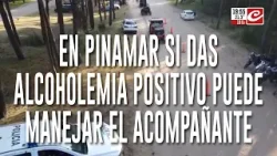 En Pinamar si das alcoholemia positivo puede manejar el acompañante