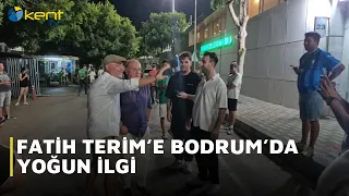 HUGE INTEREST IN FATİH TERİM IN BODRUM