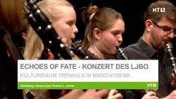 Landesjugendblasorchester Oberösterreich spielt Konzert „Echos of Fate“ in Marchtrenk
