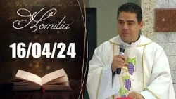 Homilia Diária | 16/04/24 | Padre Robson de Oliveira