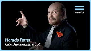 Horacio Ferrer, the poet who reinvented tango | Descartes Street, Number 16 | Encounter