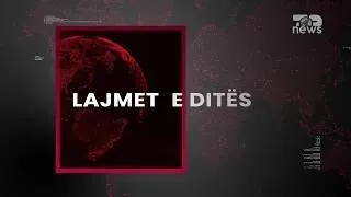 Lajmet kryesore të ditës – Top News, 28 Gusht 2026