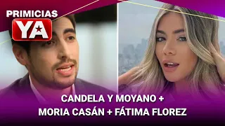 CANDELA Y MOYANO + MORIA CASÁN + FÁTIMA FLOREZ #PrimiciasYa | Programa completo (24/08/26)