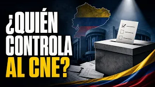 ¿QUIÉN CONTROLA AL CNE? La pregunta que incomoda al GOBIERNO DE NOBOA en Ecuador