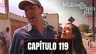 Armando asks Mireya for a separation | Episode 119 | The Last Happy Marriage