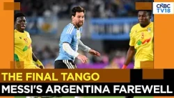 Lionel Messi's Argentina Farewell | 3-0 Win Over Benin, Final Goal And Emotional Goodbye | N18G