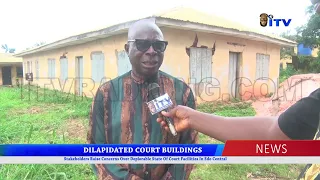 Stakeholders Raise Concerns Over Deplorable State Of Court Facilities In Edo Central