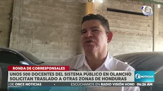 About 500 public school teachers in Olancho request transfers to other parts of the country.