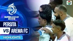 Persita VS Arema FC - Highlights | BRI Super League 2025/26