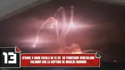 Ataque a gran escala de EE UU en territorio venezolano culminó con la captura de Nicolás Maduro Ataque a gran escala de EE UU en territorio venezolano culminó con la captura de Nicolás Maduro