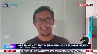Mayat Pria Ditemukan Mengambang di Sungai Kelingi #beritasatu