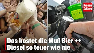 This is what a liter of beer costs ++ Diesel more expensive than ever | krone.tv NEWS SHOW