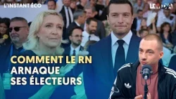 LE PEN, BARDELLA : COMMENT LE RN ARNAQUE SES ÉLECTEURS