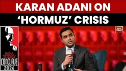 Каран Адани о узких местах в мировой торговле: «Мы должны защитить себя от энергетической зависим... Каран Адани о узких местах в мировой торговле: «Мы должны защитить себя от энергетической зависим...