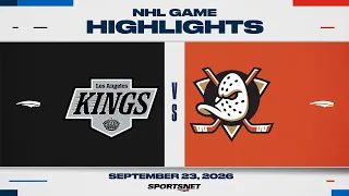 NHL Pre-Season Highlights | Kings vs. Ducks - September 23, 2026