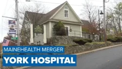 York Hospital officially absorbed by MaineHealth